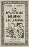 LOS DESAHUCIADOS DEL MUNDO Y DE LA GLORIA