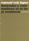 ILUSTRADOS Y REFORMADORES EN LA BAJA ANDALUCIA