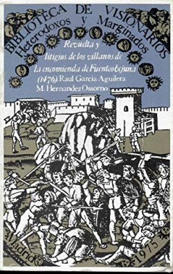 REVUELTA Y LITIGIOS DE LOS VILLANOS DE LA ENCOMIENDA DE FUEN