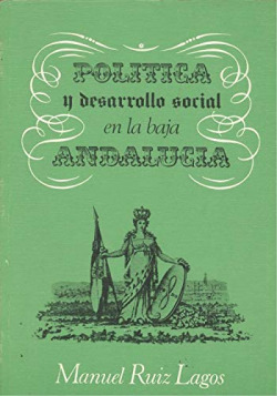 POLITICA Y DESARROLLO EN LA BAJA ANDALUCIA