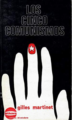 LOS CINCO COMUNISMOS