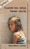 CUANDO LOS NIÑOS TIENEN MIEDO