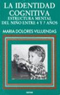La identidad cognitiva: estructura mental del niño entre 4 y 7 años