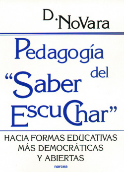 "PEDAGOGIA DEL ""SABER ESCUCHAR"" "