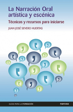 LA NARRACIÓN ORAL, ARTÍSTICA Y ESCÈNICA