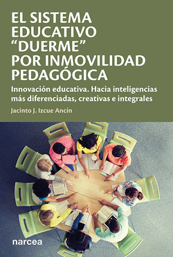 El sistema educativo ?duerme? por inmovilidad pedagógica