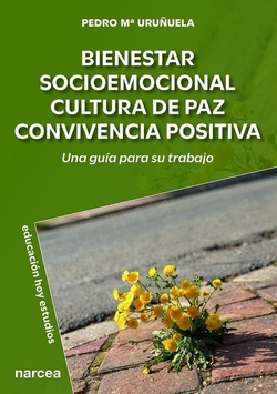 Bienestar socioemocional cultura paz convicencia positiva