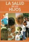 SALUD DE LOS HIJOS, LA