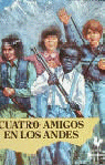 CUATRO AMIGOS EN LOS ANDES