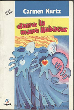 DAME LA MANO, HABACUC