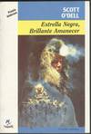 ESTRELLA NEGRA, BRILLANTE AMANECER