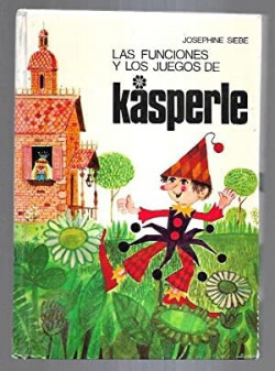 LAS FUNCIONES Y JUEGOS DE KASPERLE