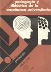 Pedagogía y didáctica de la enseñanza universitaria