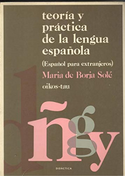 Teoría y práctica de la lengua española