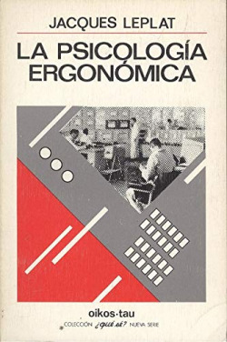 LA PSICOLOGIA ERGONOMICA