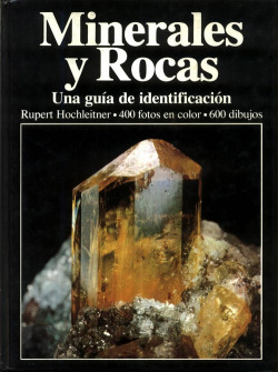 MINERALES Y ROCAS: GUIA IDENTIFICACION