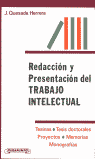 REDACCIóN Y PRESENTACIóN DEL TRABAJO INTELECTUAL