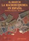 EL ORIGEN DE LA MACROECONOMIA EN ESPAÑA