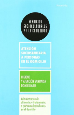 Administracion alimentos y tratamientos personas dependencia en domicilio