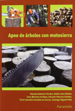 Apeo de arboles con motosierra
