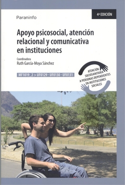Apoyo psicosocial, atención relacional y comunicativa en instituciones