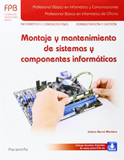 Montaje y mantenimiento de sistemas y componenetes informáticos