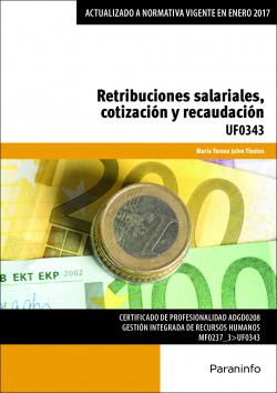 Retribuciones salariales, cotización y recaudación
