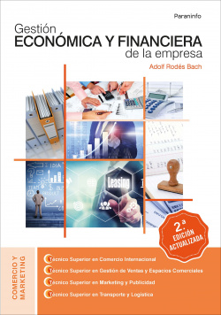GESTIÓN ECONÓMICA Y FINANCIERA DE LA EMPRESA 2018 (2ªED.ACTUALIZADA)