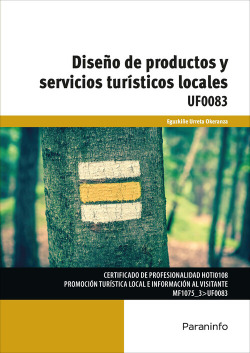 DISEÑO DE PRODUCTOS Y SERVICIOS TURÍSTICOS UF0083