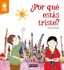 ¿POR QUÈ ESTAS TRISTE?