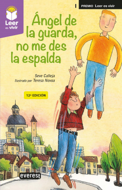 Angel de la guarda, no me des la espalda