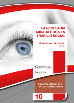 LA NECESARIA MIRADA ÈTICA EN TRABAJO SOCIAL