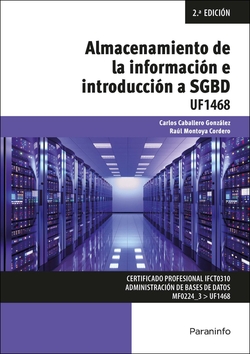 ALMACENAMIENTO DE LA INFORMACION E INTRODUCCION A SGBD