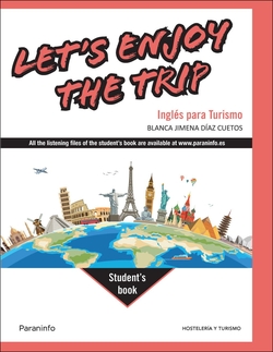 LET'S ENJOY THE TRIP. INGLES PARA TURISMO