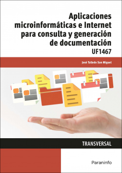Aplicaciones microinformáticas e internet consulta y generación de documentación