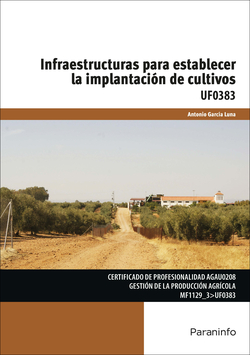 Infraestructuras para establecer implantación cultivos