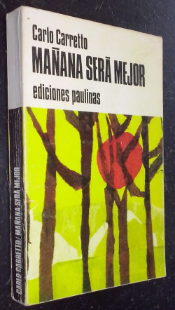 MAÑANA SERA MEJOR