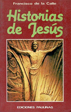 HISTORIAS DE JESUS