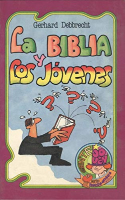 LA BIBLIA Y LOS JOVENES