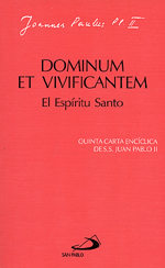 Dominum Et Vivificantem-Espiritu Santo