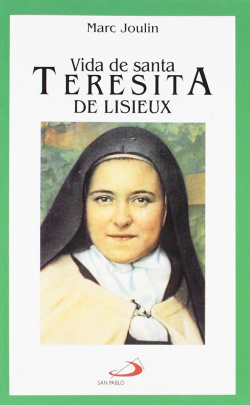 Vida De Santa Teresita De Lisieux