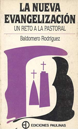 LA NUEVA EVANGELIZACION