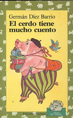 EL CERDO TIENE MUCHO CUENTO