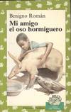 MI AMIGO EL OSO HORMIGUERO