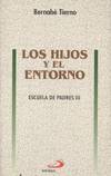 LOS HIJOS Y EL ENTORNO