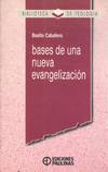 BASES DE UNA NUEVA EVANGELIZACION