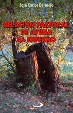 Relación Pastoral De Ayuda Al Enfermo