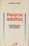 HACERSE ADULTO