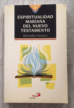 ESPIRITUALIDAD MARIANA DEL NUEVO TESTAMENTO