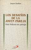 LOS DESAFIOS DE LA JOVEN PAREJA
